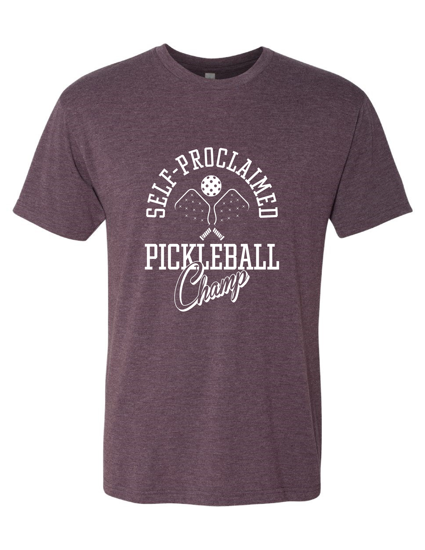 Pickleball Self-Proclaimed Champ Tee